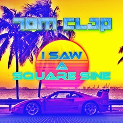 I Saw a Square Sine EP