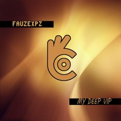 FauzexPZ - My Deep VIP
