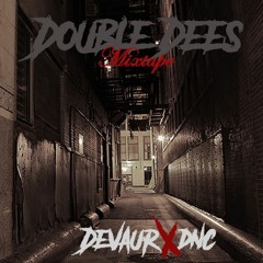 Everyday Hustle -Double Dees