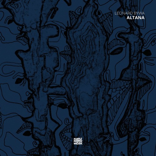KHW018 - Leonard Bywa - Altana (Original Mix) [Cut]