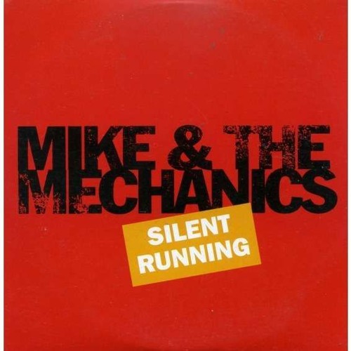 Stream Mike & The Mechanics - Silent running (Maywave Bootleg) by Maywave |  Listen online for free on SoundCloud