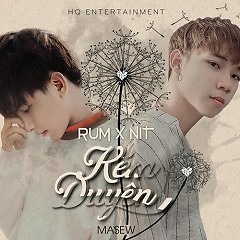 Kém Duyên - Rum x Nit x Masew ♪ 3D Vesion
