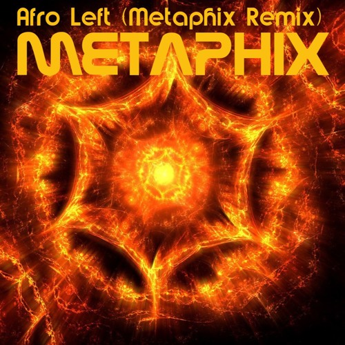 My start in music production: Afro Left (Metaphix Remix)