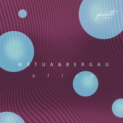 Matua&Bergau - Alice