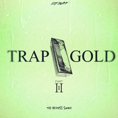 TRAP GOLD PART 3 - DJ OUFF