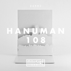 Mousikē 37 | "Hanuman 108" by RAMMÖ