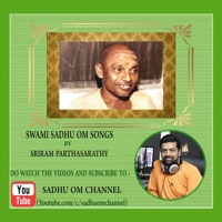 Sriram Parthasarathy-Nin PeraruL Vendum-Sadhu Om-Desh Ragam