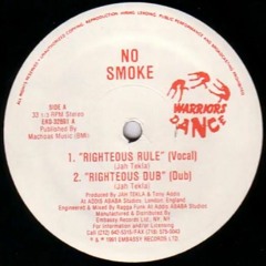 No Smoke - Righteous Rule (Vocal)