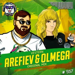 Arefiev & Olmega - Vestern (Original Mix) Radio