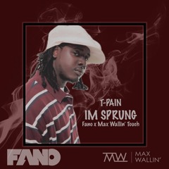T-Pain - I'm Sprung (FANO x Max Wallin' Remix)
