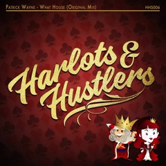 What House **coming soon on Harlots & Hustlers**