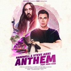 Hardwell x Steve Aoki - Anthem (Instrumental Mix)