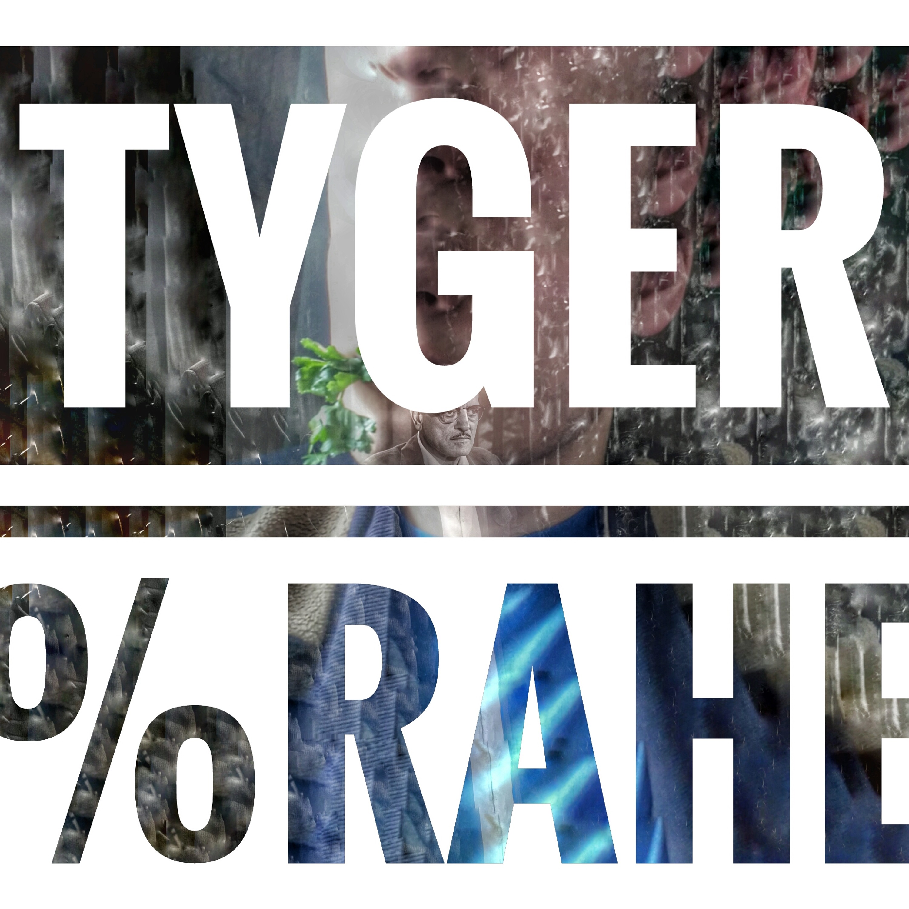 Tyger %rahe episode artwork