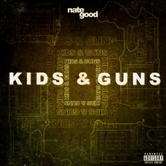 Kids & Guns (prod. Morgan Matthews)