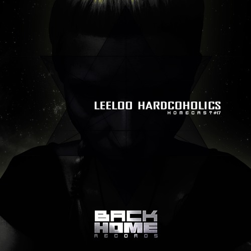 LEELOO HARDCOHOLICS / HOMECAST #17 ON TOXIC SICKNESS / APRIL / 2018