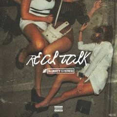 SlurRty - Real Talk *Stream On Spotify - Apple Music*