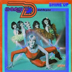 Doris D & The Pins - Shine Up (Ronando's Born 2 Shine Edit)