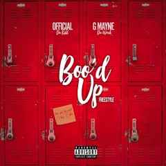 Boo'd Up   x Official Da Kidd x G Mayne Da Wreck.mp3