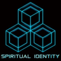 Spiritual Identity DJ Set [Free Download]