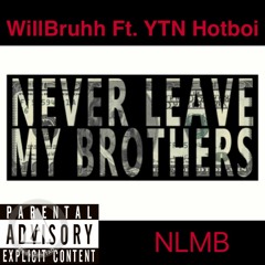 NLMB Ft. YTN Hotboi