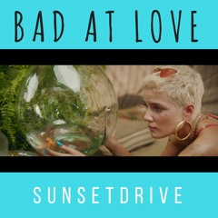 Bad At Love (Halsey Cover)