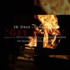 get down ft Tank LuCas