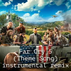 Far Cry 5 Theme Song - SoundCastle Instrumental Remix