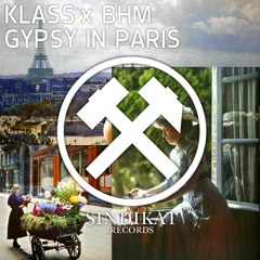 Klassan x BHM - Gypsy In Paris