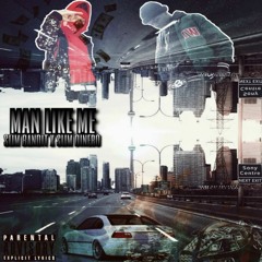 Man like me ft. Slim Dinero