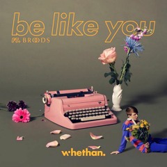 Whethan ft. Broods - Be Like You [Mark Woods Remix] [FREE DOWNLOAD]