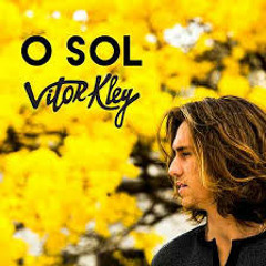 Vitor Kley - Sol (Ezikiilz Remix)