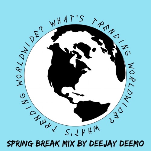 DeeJay Deemo - Spring Break MIx
