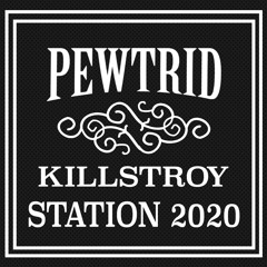 KillStroy – Station 2020