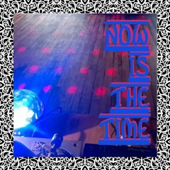 Now Is The Time (live Soul & Funk set)
