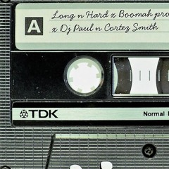 Long and hard Prod. x Dj Paul n Cortez Smith