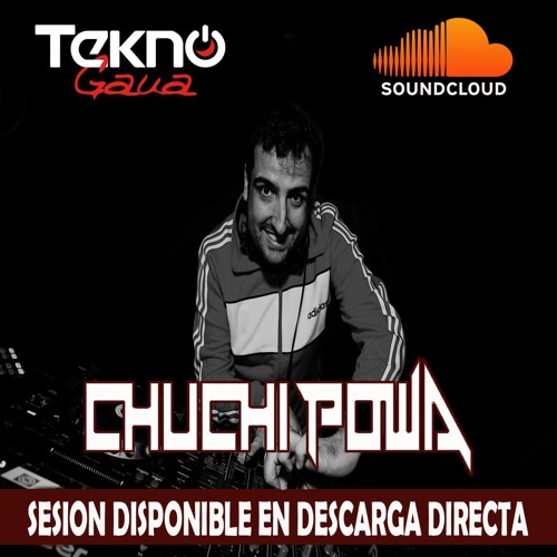 CHUCHI POWA @ TEKNO GAUA [Plateruena-Durango] 6 ABRIL 2018