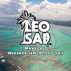 Mr Vegas - Wakanda Jam (By Leo Sai)