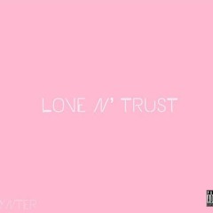 Love n´ Trust (INTRO) - Wynter