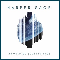 Should Be (Co-Existing) (prod. by K-Real The Hitmaker)