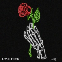 Love Fuck