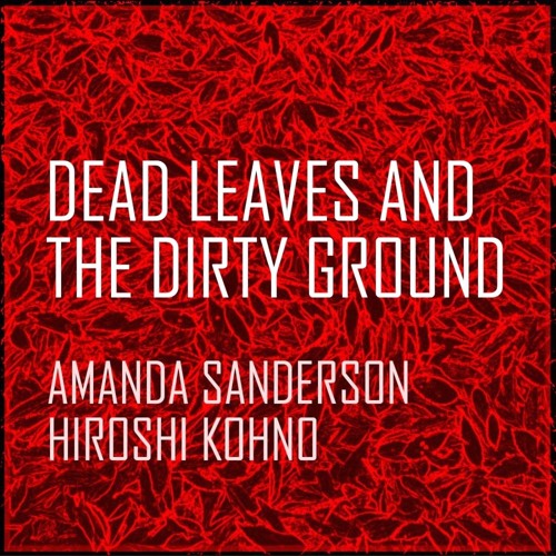 Dead Leaves And The Dirty Ground - The White Stripes Cover - Featuring Amanda Sanderson on Vocals