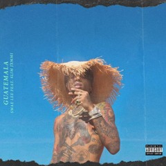 Swae Lee,Slim Jxmmi,Rae Sremmurd Guatemala (Remix)