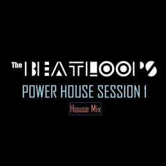 30 Minutes house Mix - Power House Session 1 - The BeatLoops
