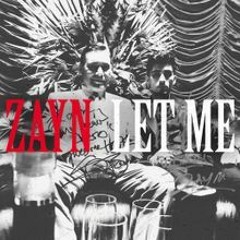 Let Me-Zayn