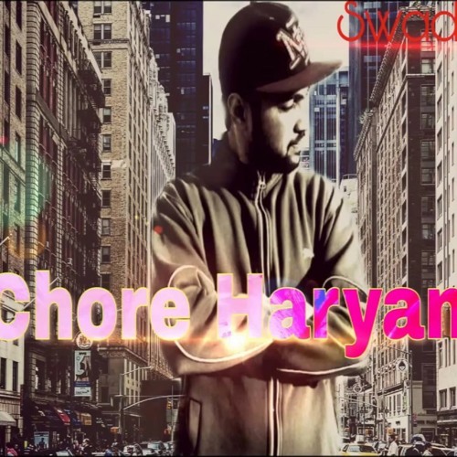 Chore Haryana ke by Choudhary