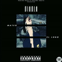 mateo - diabla (prod. by dezibel)