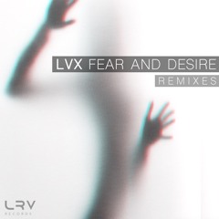 Fear And Desire (Original mix)