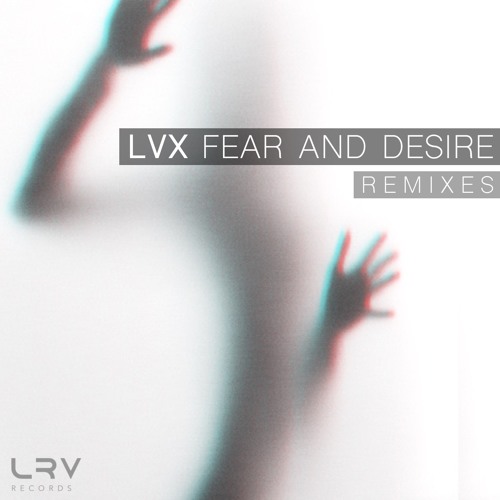 Fear And Desire (Original mix)