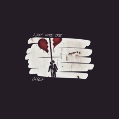 LateNiteTre & LateNiteChef - Close