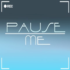 Pause Me